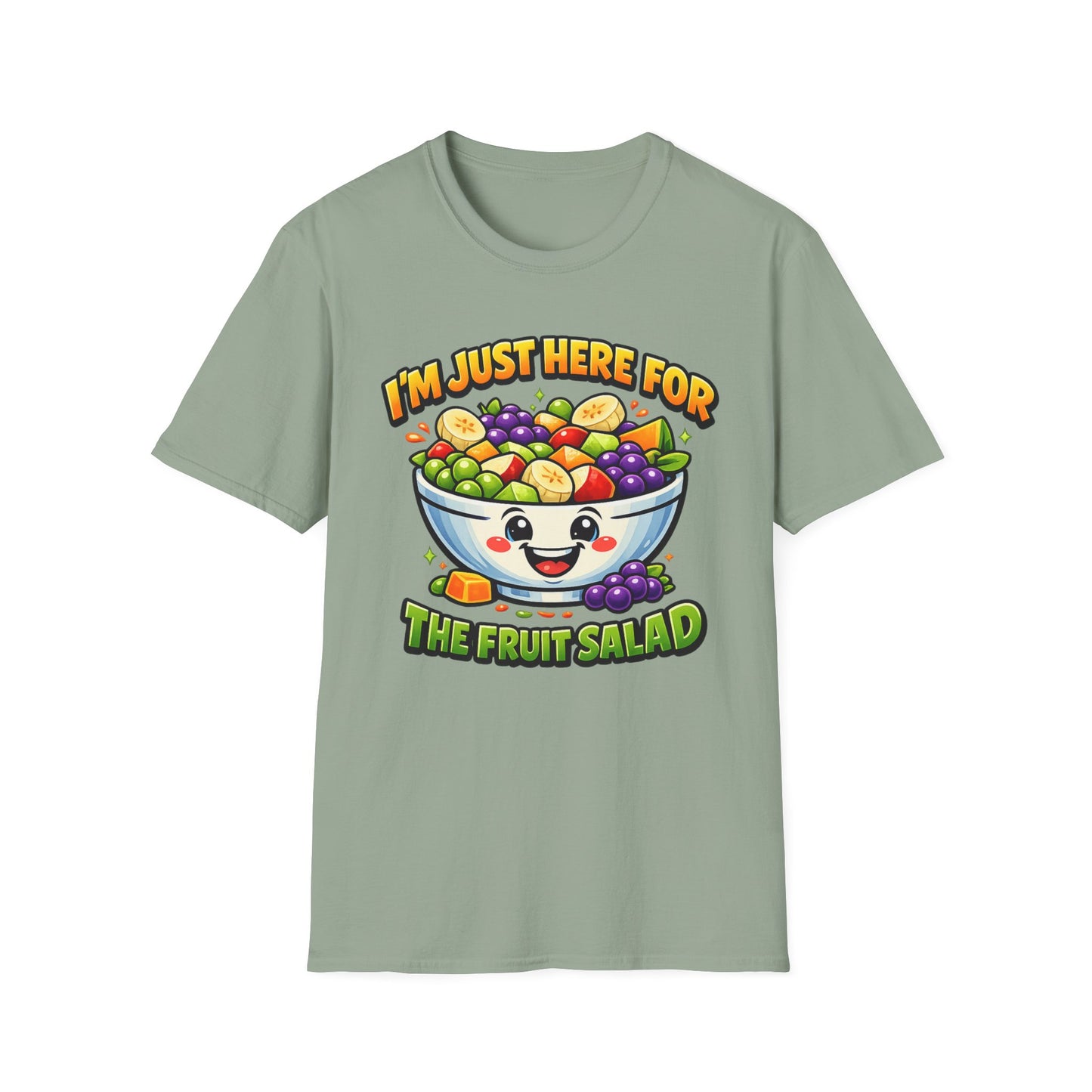 Fruit Salad Graphic T-Shirt — "I'm Just Here For The Fruit Salad" Cute Kawaii Bowl Tee