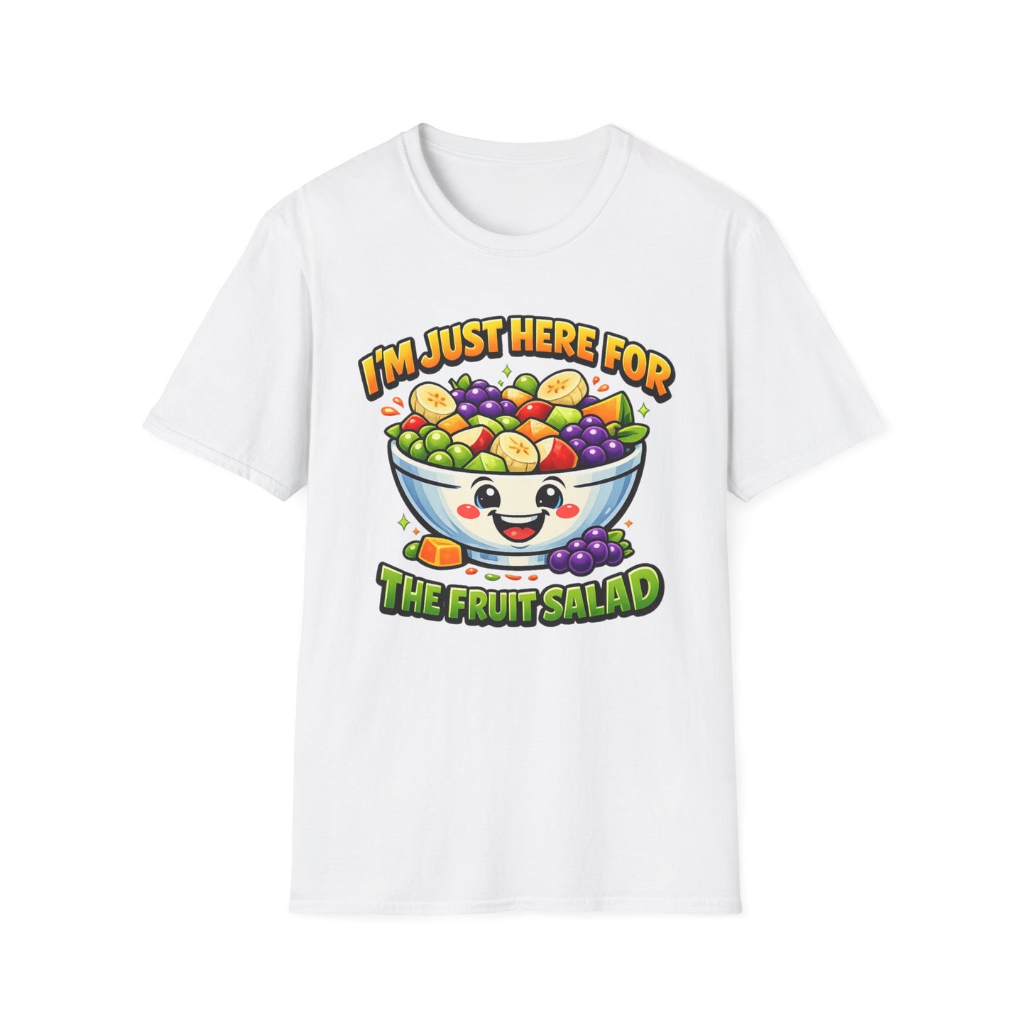 Fruit Salad Graphic T-Shirt — "I'm Just Here For The Fruit Salad" Cute Kawaii Bowl Tee