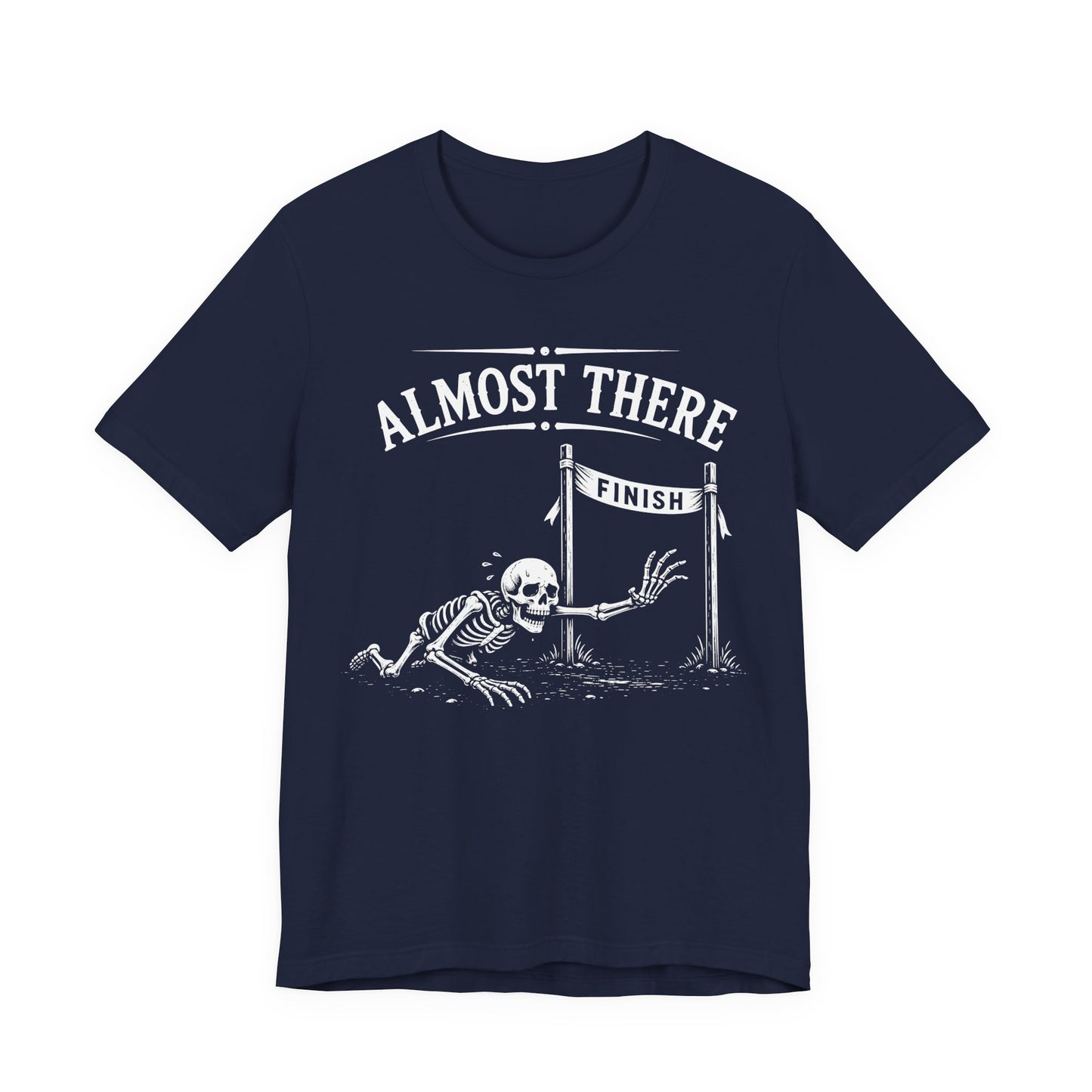 Almost There — Crawling Skeleton Tee