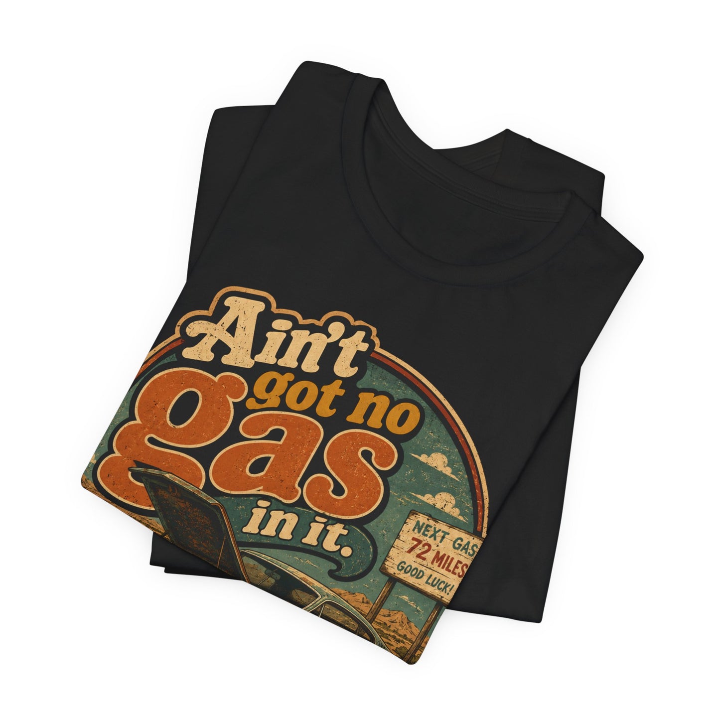 Ain't got no gas in it — Empty Gas Tank Tee