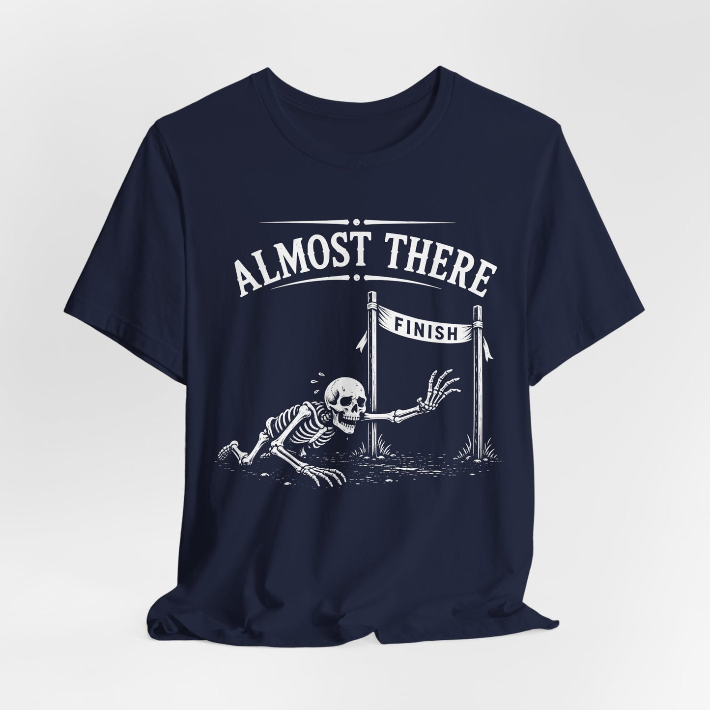 Almost There — Crawling Skeleton Tee