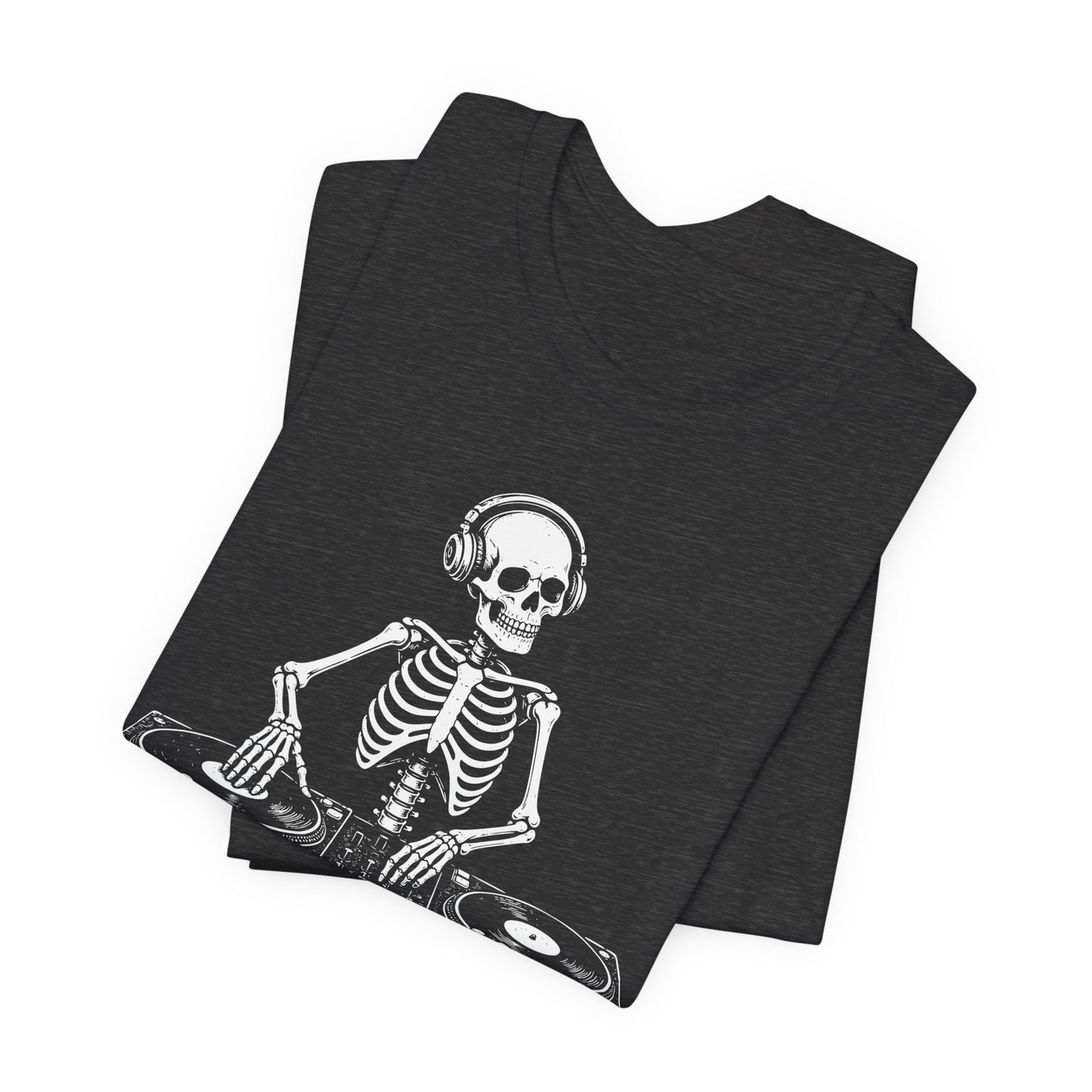 Oh How The Turn Tables. — Skeleton DJ Tee