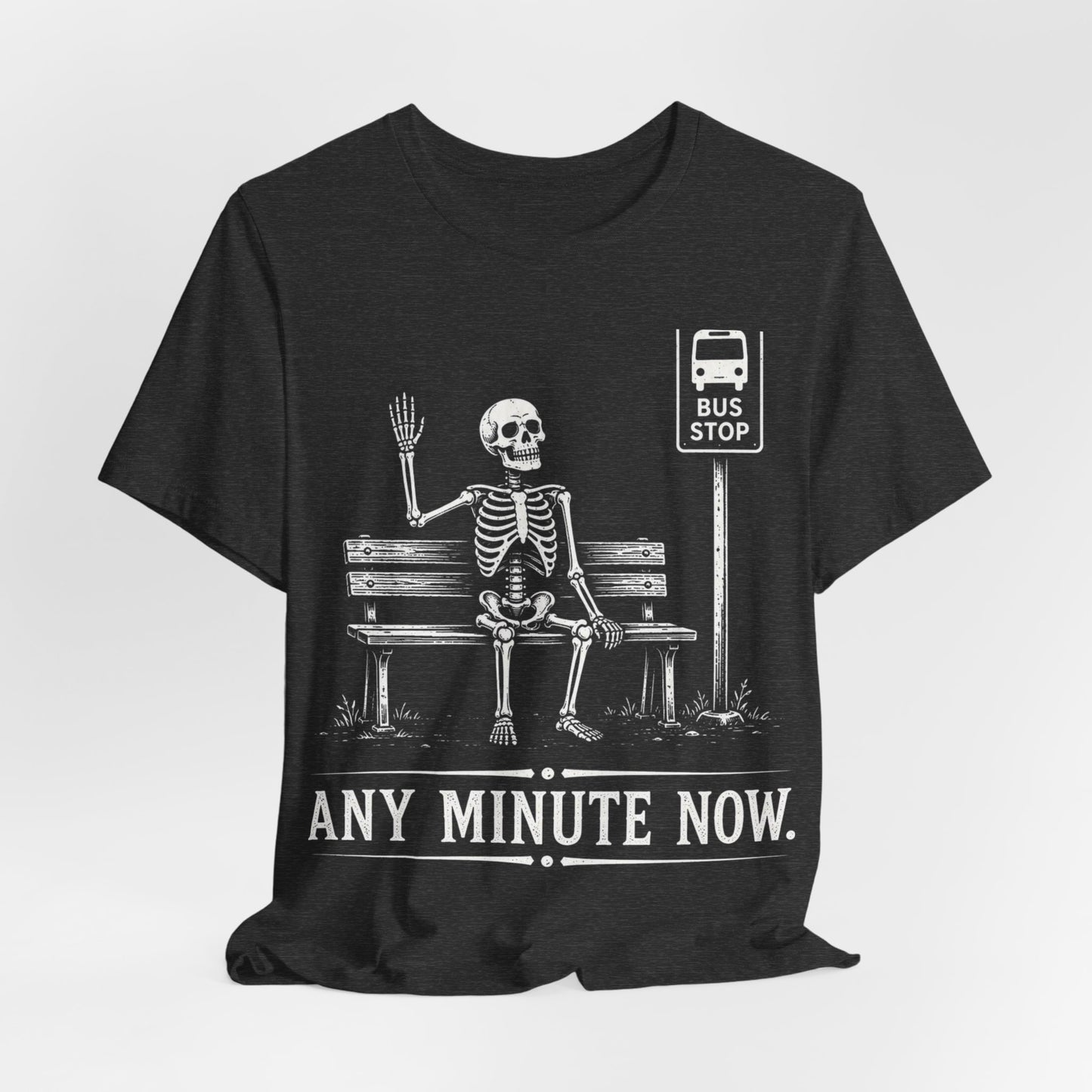 Any Minute Now. — Waiting for Anything Tee